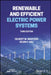 Renewable and Efficient Electric Power Systems by Gilbert M. Masters