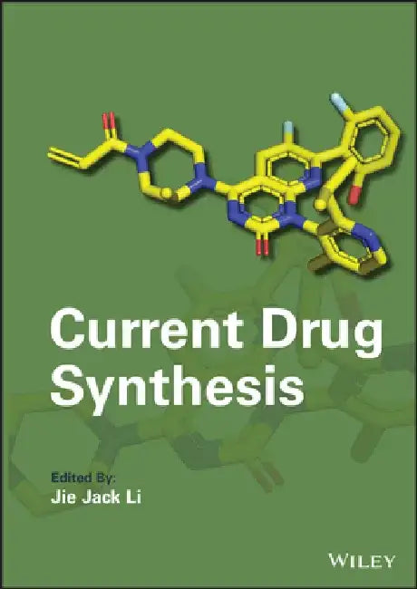 Drug Synthesis Today by Jie Jack Li