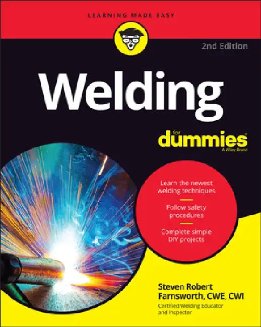Welding for Dummies by Steven Robert Farnsworth