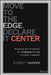 Move to the Edge, Declare It Center by Everett Harper