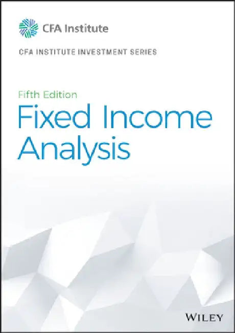 Fixed Income Analysis by Barbara S. Petitt