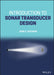 Introduction to Sonar Transducer Design by John C. Cochran