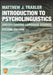 Introduction to Psycholinguistics by Matthew J. (University of California, Davis, USA) Traxler