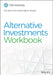 Alternatives Workbook by Cfa Institute