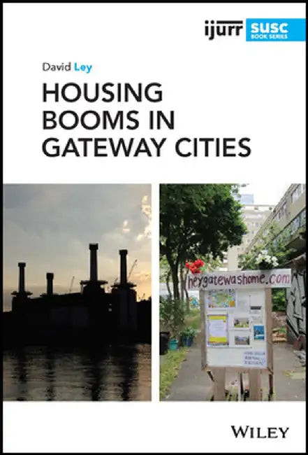 Housing Booms in Gateway Cities by David Ley