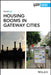 Housing Booms In Gateway Cities by Ley, David