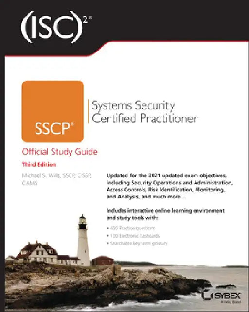 (Isc)2 Sscp Systems Security Certified Practitioner Official Study Guide by Mike Wills
