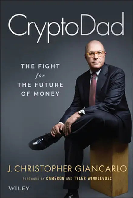 #Cryptodad: The Fight for the Future of Money by Christopher Giancarlo