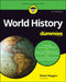 World History for Dummies by Peter Haugen