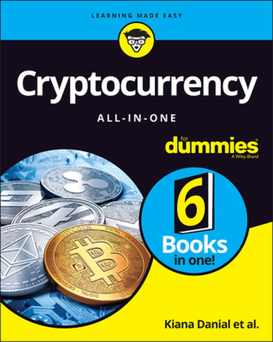 Cryptocurrency All-In-One for Dummies by Kiana Danial