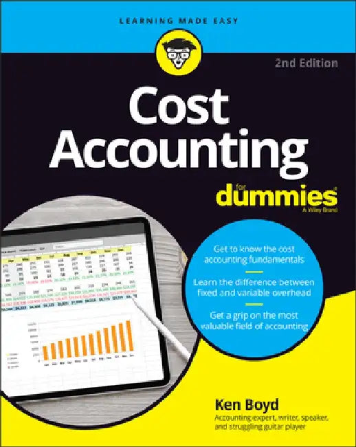 Cost Accounting for Dummies by Kenneth M. Boyd