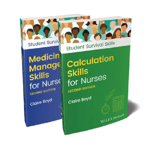 Calculation Skills for Nurses & Medicine Management Skills for Nurses, 2 Volume Set by Claire Boyd
