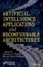 Artificial Intelligence Applications and Reconfigurable Architectures by Sheetal Umesh Bhandari