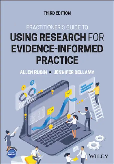 Practitioner's Guide to Using Research for Evidence-Based Practice by Allen Rubin