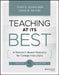 Teaching at Its Best: A Research-Based Resource for College Instructors by Todd Zakrajsek