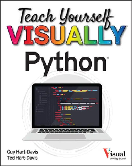 Teach Yourself Visually Python by Ted Hart-Davis