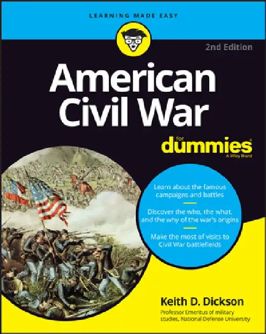 American Civil War for Dummies by Keith D. Dickson