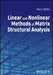 Linear and Nonlinear Methods of Matrix Structural Analysis by Ann E. Jeffers