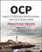 Ocp Oracle Certified Professional Java Se 17 Developer Practice Tests: Exam 1z0-829 by Scott Selikoff