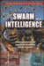 Swarm Intelligence: An Approach From Natural To Artificial by Kaswan