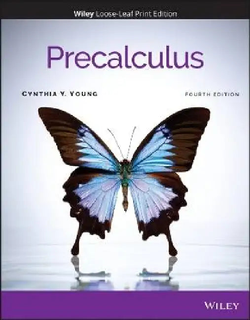Precalculus, 4th Edition by Cynthia Y. Young