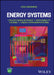 Energy Systems: A Project-Based Approach to Sustainability Thinking for Energy Conversion Systems by Leon Liebenberg
