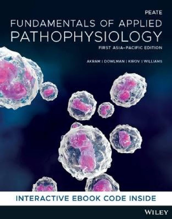 Fundamentals Of Applied Pathophysiology by Ian Peate