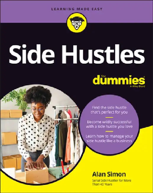 Side Hustles for Dummies by Alan R. Simon