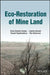 Eco: Restoration Of Mine Land by PANDEY