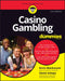 Casino Gambling for Dummies by Swain Scheps