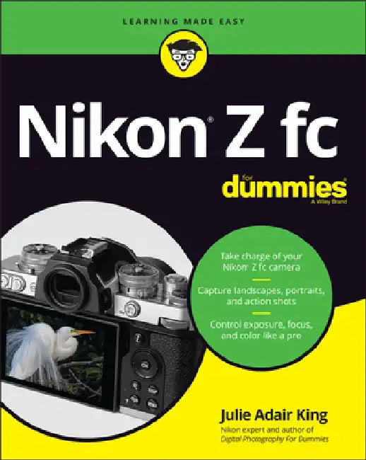 Nikon Z FC for Dummies by Julie Adair King