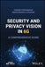 6g Security and Privacy: A Comprehensive Guide by Pawani Porambage