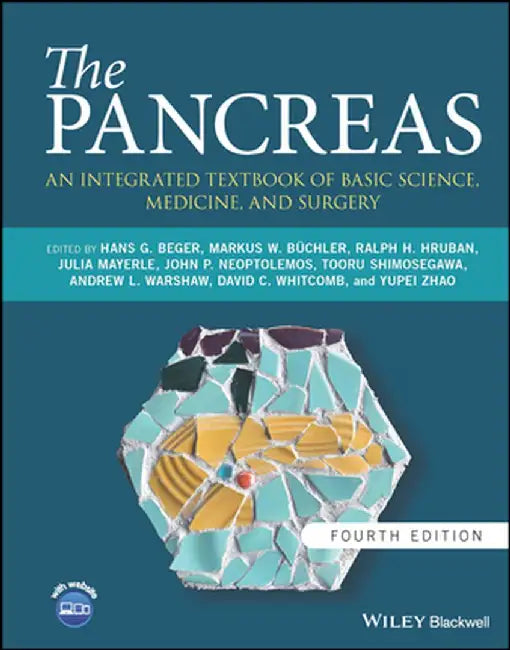 The Pancreas: An Integrated Textbook of Basic Science, Medicine, and Surgery by Hans G. Beger