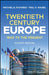 Twentieth-Century Europe: 1900 to the Present by Michael D. Richards