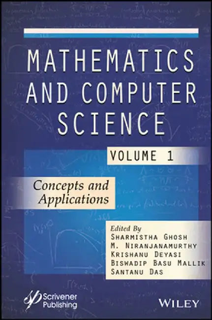 Mathematics and Computer Science, Volume 1 by Sharmistha Ghosh