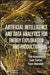 Artificial Intelligence and Data Analytics for Exploration and Production by Fred Aminzadeh
