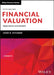 Financial Valuation: Applications and Models by James R. Hitchner