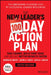 The New Leader's 100-Day Action Plan: Take Charge, Build Your Team, and Deliver Better Results Faster by George B. Bradt