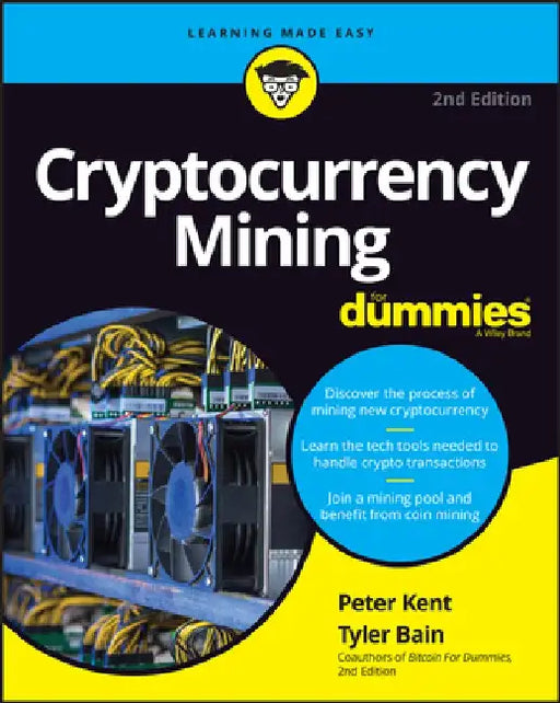 Cryptocurrency Mining for Dummies by Tyler Bain