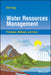 Water Resources Management: Principles Methods And Tools by GRIGG