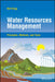 Water Resources Management: Principles Methods And Tools by GRIGG