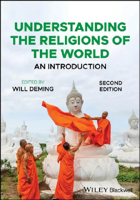 Understanding the Religions of the World: An Introduction by Will Deming