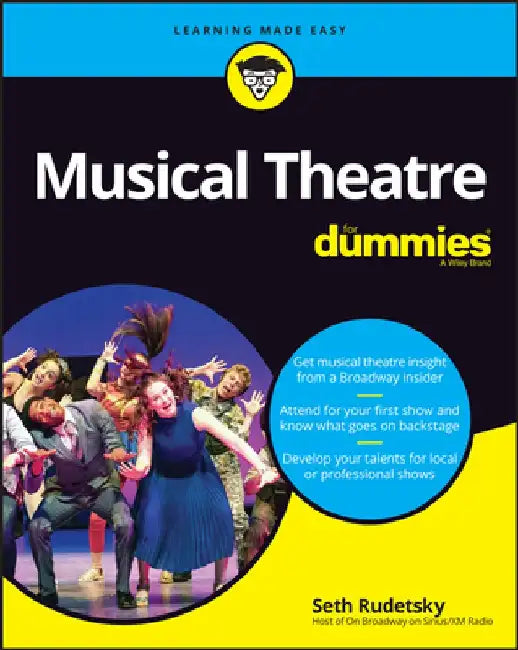 Musical Theatre for Dummies by The Experts at Dummies