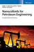 Nanocolloids for Petroleum Engineering: Fundamentals and Practices by Elchin Veliyev