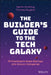 The Builder's Guide to the Tech Galaxy: 99 Practices to Scale Startups Into Unicorn Companies by Thomas Klugkist