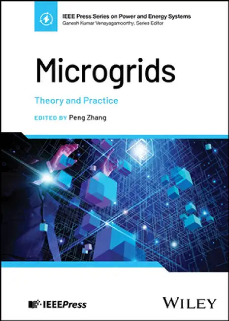 Microgrids: Theory and Practice by Peng Zhang
