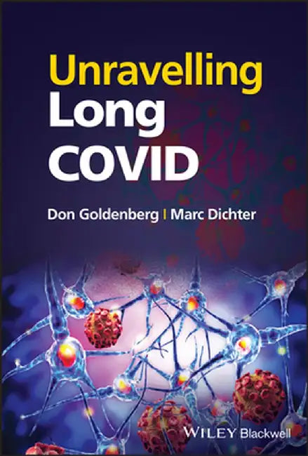 Unravelling Long Covid by Marc Dichter