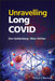 Unravelling Long Covid by Marc Dichter