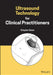 Ultrasound Technology For Clinical Practitioners by Oates, Crispian
