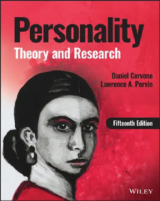 Personality: Theory and Research by Daniel Cervone